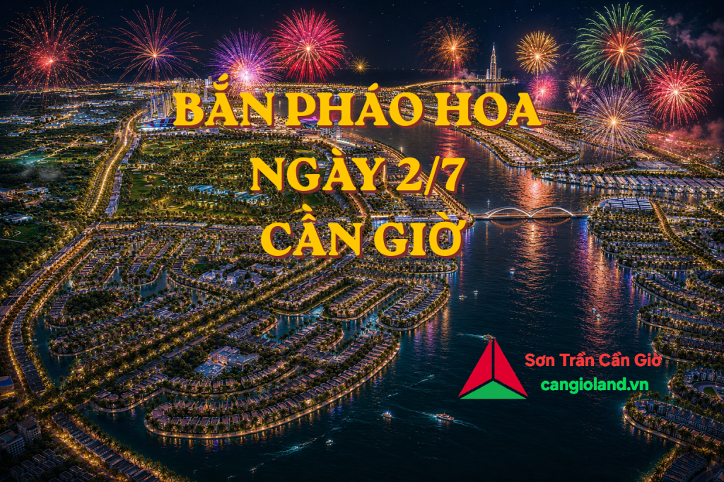 BẮN PHÁO HOA NGÀY 27 CẦN GIỜ